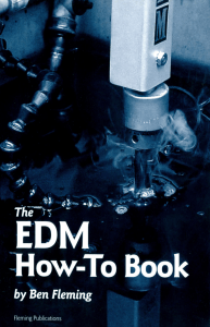 EDM How-To Book: Electrical Discharge Machining Guide