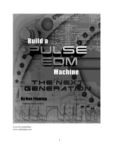 Ben Fleming - Build a Pulse EDM Machine-Fleming (2011)