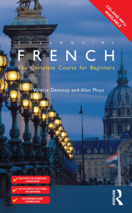 Colloquial French The Complete Course for Beginners (Valérie Demouy and Alan Moys)