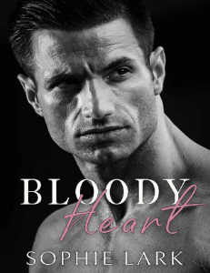 Bloody Heart A Second Chance Mafia Romance Brutal Birthright Book 4 By Sophie Lark-pdfread.net