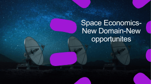 Space Economics- New Domain-New opportunites