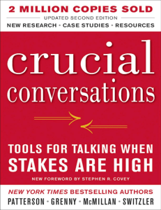 405276191-Crucial-Conversations-Tools-for-Talking-When-Stakes-Are-High-Crucial-Conversations-pdf