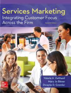 Valarie A. Zeithaml  Dwayne D. Gremler  Mary Jo Bitner - Services Marketing  Integrating Customer Focus Across the Firm-McGraw-Hill Education (2017) 2