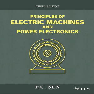 Sen, Paresh C - Principles of electric machines and power electronics (2014, Wiley) - libgen.lc