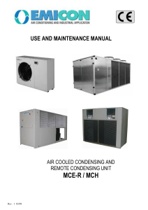 MCE-R/MCH Condensing Unit Use & Maintenance Manual