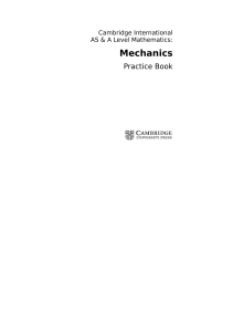 cambridge-international-AS-and-A-level-mathematics-mechanics-practice-book-1108464025-9781108464024
