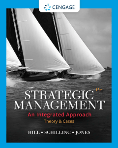 Gareth Jones, Melissa Schilling, Charles Hill - Strategic Management  Theory & Cases  An Integrated Approach-South-Western College Publishing (2019)