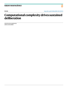 Computational complexity drives sustained deliberation
