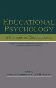 Educational Psychology A Century of Contributions A Project of Division