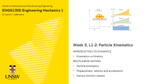 ENGG1300 W05 - Particle Kinematics and Kinetics