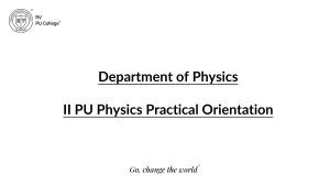 II PU Physics Practical Orientation PPT
