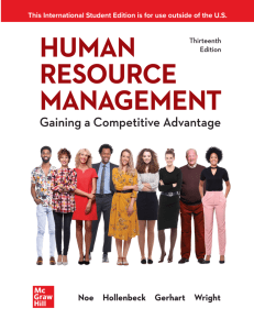 Human Resource Management  Gaining a Competitive Advantage -- Raymond Noe, John Hollenbeck, Barry Gerhart, Patrick Wright -- 13, 2022 -- McGraw-Hill -- 9781264188895 -- e9db740efdd065d0e3612cea69cc6fc5 -- Anna’s Arc