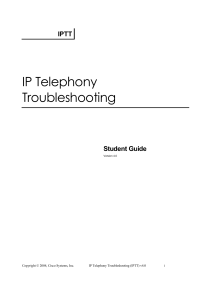 Cisco - Iptt Ip Telephony Troubleshooting Student Guide v4.0  2004 