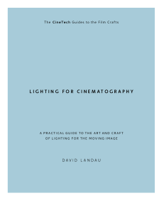 lighting-for-cinematography-a-practical-guide-to-the-art-and-craft-of-lighting-for-the-moving-image-9781628924749-1628924748 compress-1