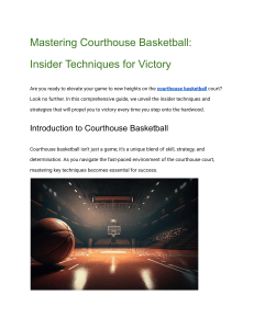 Mastering Courthouse Basketball  Insider Techniques for Victory (1)