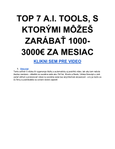 TOP 7 A.I. TOOLS, S KTORÝMI MÔŽEŠ ZARÁBAŤ 1000-3000€ ZA MESIAC