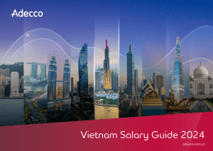 Vietnam Salary Guide 2024: Market Trends & Compensation