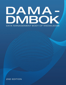 pdfcoffee.com dama-dmbok-2nd-edition-data-management-body-of-knowledge-pdfdrivecom-pdf-2-pdf-free
