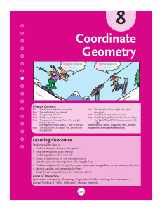 Chapter 8 Coordinate Geometry pg  200 - 243