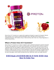 Proton Keto ACV Gummies {Weight Loss SCAM 2024} Reviews, Price
