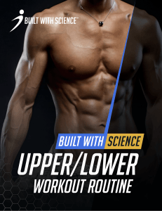 Built With Science Upper-Lower Workout Routine (2024)