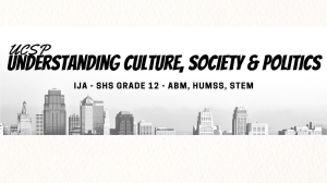 UCSP Lesson 1 - Starting points for the understanding of culture, society, and politics