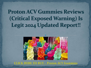 Proton ACV Gummies Reviews