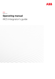 ABB Robotics IRC5 Integrators Guide