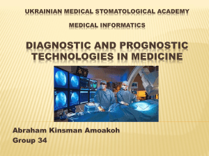 Diagnostic and Prognostic Technologies in medicine
