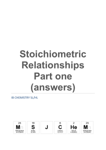 Topic 1 - Stoichiometric Relationships - Part 1 - Answers