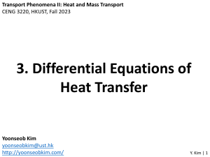 CENG3220. 3. Differential Equations of Heat Transfer (4)
