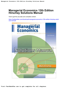 691027385-Full-Download-Managerial-Economics-12th-Edition-Hirschey-Solutions-Manual