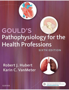 goulds pathophysiology for the health professions 6th edition