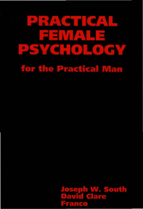 Joseph W South, David Clare & Franco - Practical Female Psychology for the Practical Man