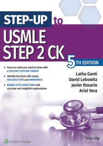 Step-Up to USMLE Step 2 CK by Latha Ganti, David Lebowitz (z-lib.org)