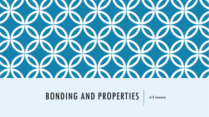 Bonding and Properties