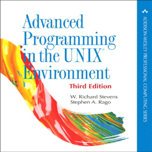 Advanced Programming in the UNIX Environment 3rd Edition-Addison-Wesley Professional (2013)