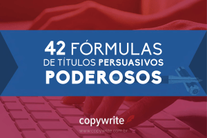 E-Book-42-Formulas de títulos persuasivos e poderosos