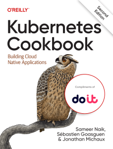 O'Reilly. Kubernetes Cookbook, 2nd Edition