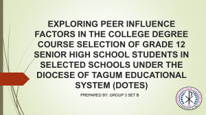 EXPLORING PEER INFLUENCE FACTORS IN THE COLLEGE DEGREE