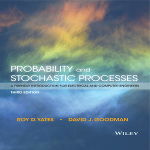 David J. Goodman, Roy D. Yates - Probability and Stochastic Processes  A Friendly Introduction for Electrical and Computer Engineers-Wiley (2014)