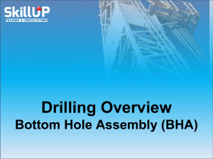 Drilling Overview: Bottom Hole Assembly (BHA) Presentation