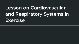 cardiovascular and respiratory