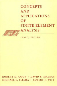 Robert D. Cook, David S. Malkus, Michael E. Plesha, Robert J. Witt - Concepts and Applications of Finite Element Analysis, 4th Edition (2001, Wiley) - libgen.lc