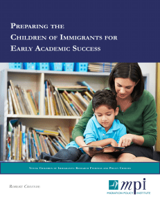 Preparing the Children of Immigrants for Early Academic Success