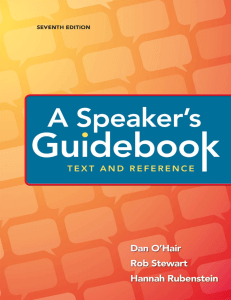 Dan O’Hair & Rob Stewart & Hannah Rubenstein - A Speaker’s Guidebook Text and Reference [7th Edition] (2017 2018, Bedford St. Martin’s) - libgen.li