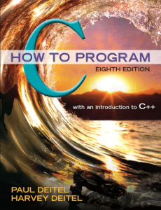C How to Program (Paul J. Deitel, Harvey Deitel) 