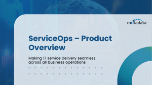 Motadata ServiceOps Product Overview