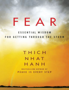 Fear Essential Wisdom for Getting Through the Storm (Thich Nhat Hanh) (Z-Library)