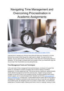 Navigating Time Management and Overcoming Procrastination in Academic Assignments